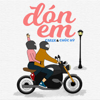 Đón Em - Cm1x