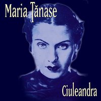 Valeleu - Maria Tãnase