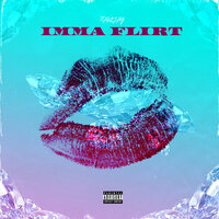 IMMA FLIRT - 1takejay