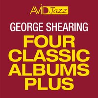 The Things We Did Last Summer (The Swingin's Mutual!) - George Shearing