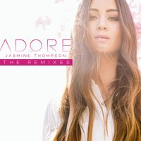 Adore - Jasmine Thompson, Teemid