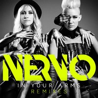 In Your Arms - NERVO, Savi