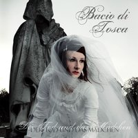 Mein Süßes Lieb - Bacio Di Tosca
