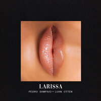 LARISSA - Pedro Sampaio