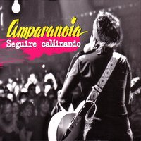 El Destino - Amparanoia