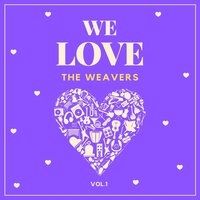 Wild Goose Grasses - The Weavers
