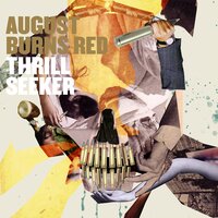 Your Little Suburbia Is In Ruins - August Burns Red