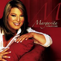 Te aprovechas de mí - Margarita
