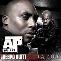 La Nuit - AP du 113, Despo Rutti