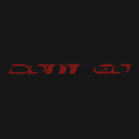 Don’t Go - Skrillex, Justin Bieber, Don Toliver