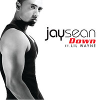Down - Jay Sean, Lil Wayne, Wiley