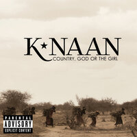 Hurt Me Tomorrow - K'NAAN