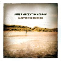 If I Had a Boat - James Vincent McMorrow