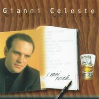 Senz'e Te - Massimo, Gianni Celeste, Gianni Vezzosi
