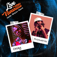 love nwantiti - CKay