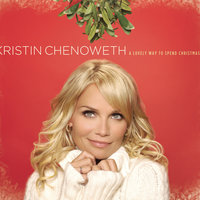 Home On Christmas Day - Kristin Chenoweth