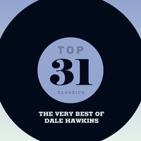 A House a Car and a Wedding Ring - Dale Hawkins