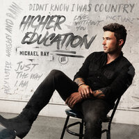 Just the Way I Am - Michael Ray