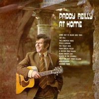 Come out You Black and Tans - Paddy Reilly