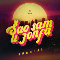 Šao Sam U Zonfa - Surreal