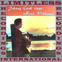 I Heard That Lonesome Whistle - Johnny Cash