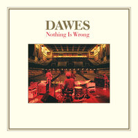 All My Failures - Dawes