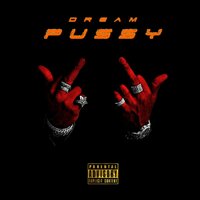 Pussy - Dream