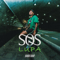 Lupa - SOS, IssoQueÉSomDeRap