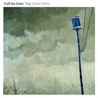 It's All a Blur - Cuff the Duke