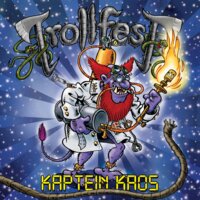 Kaptein Kaos - TrollfesT