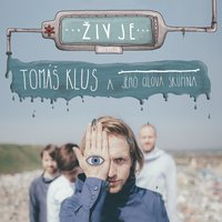 Chybíš mi - Tomas Klus
