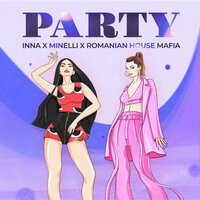 Party - INNA, Minelli
