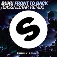 Front to Back - Buku, Bassnectar