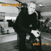 The Long Highway - Mark Knopfler