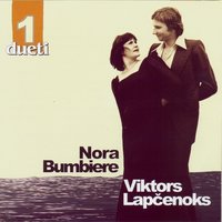 Elēģija - Nora Bumbiere un Viktors Lapčenoks, Modo