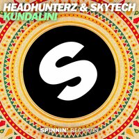 Kundalini - Headhunterz, Skytech