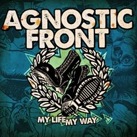 Your Worst Enemy - Agnostic Front
