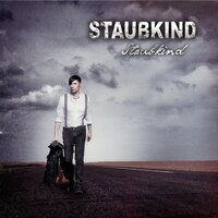 Fühlst du - Staubkind
