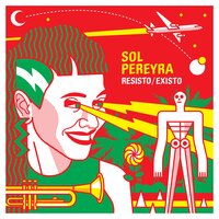 Metamorfosis - Sol Pereyra, Julieta Venegas