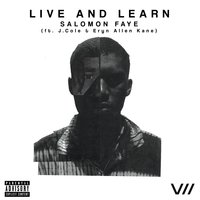 Live and Learn - J. Cole, Salomon Faye, Eryn Allen Kane