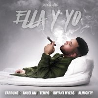 Ella y Yo - Pepe Quintana, Farruko, Anuel Aa
