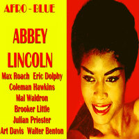 Let up (From "Abbey Is Blue") - Abbey Lincoln