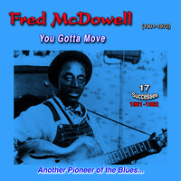 I Want Jesus to Walk with Me - Fred McDowell