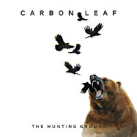 The Hunting Ground - Carbon Leaf