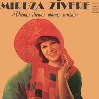 Dziesma par pazaudēto laiku - Mirdza Zīvere