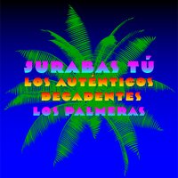 Los Auténticos Decadentes