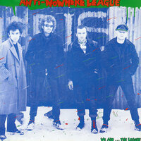 We Will Not Remember You - Anti-Nowhere League