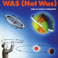 The Party Broke Up - Was (Not Was)