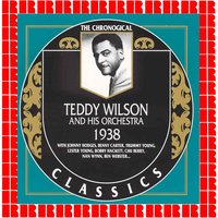 You're Gonna See A Lot Of Me - Teddy Wilson And His Orchestra