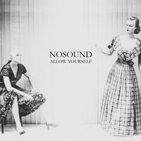 Don't You Dare - Nosound